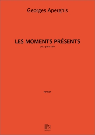 Les moments prsents Klavier Partitur