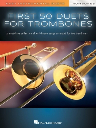 First 50 Duets for Two Trombones Posaune Duett Buch