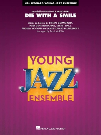 Die With a Smile Jazz Ensemble Partitur und Stimmen