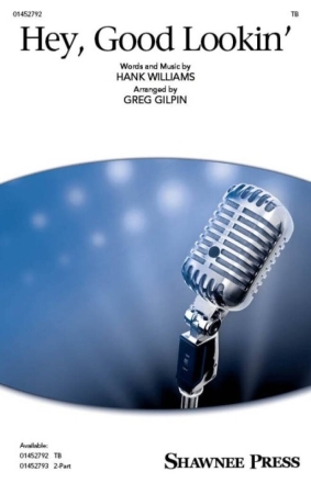 Hey, Good Lookin' Mnnerchor mit Begleitung Chorpartitur