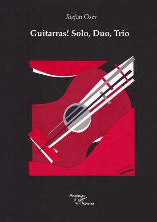 Guitarras! Solo, Duo, Trio fr eine bis drei Gitarren Partitur und Stimmen