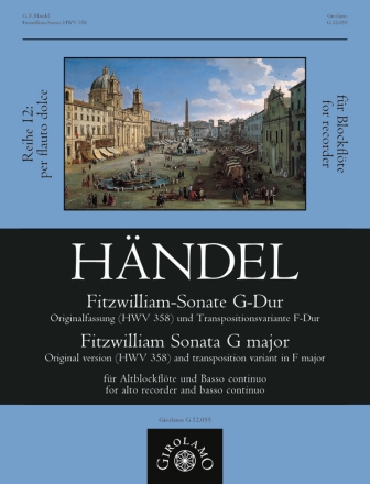 Fitzwilliam-Sonate G-Dur (HWV35) / Transpositionsvariante F-Dur fr Altblockflte und Basso continuo