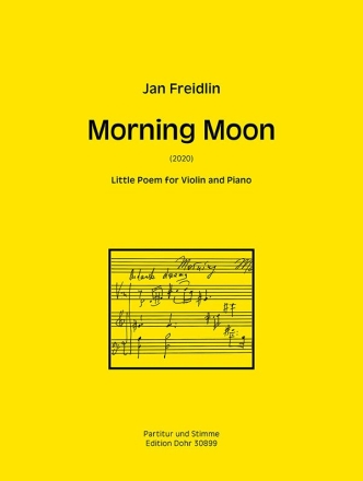 Morning Moon (2020) (Little Poem) for violin and piano