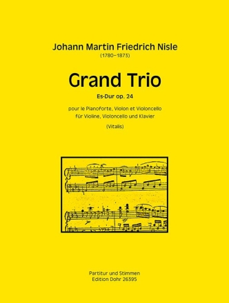 Grand Trio Es-Dur op. 24 fr Violine, Violoncello, Klavier Klavierpartitur und Stimmen