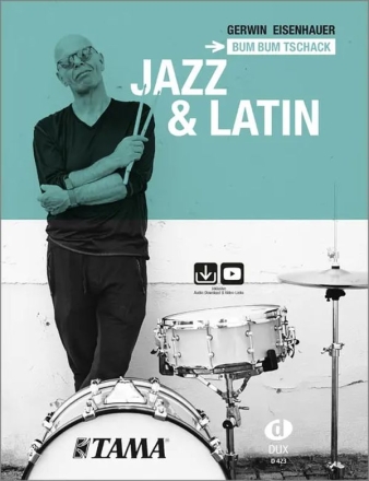 Bum bum tschack - Jazz & Latin (+Online Audio) fr Schlagzeug
