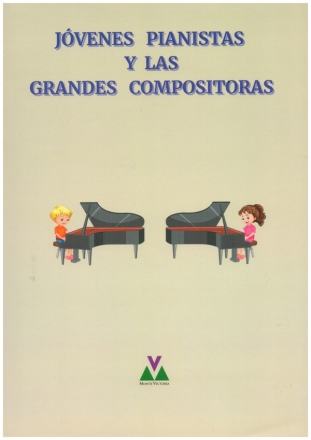 Jvenes Pianistas y las Grandes Compositoras para piano