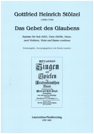 Das Gebet des Glaubens (Kantate) fr Soli (SAT), gem Chor, Oboe , 2 Violinen, Viola und B.c. Partitur