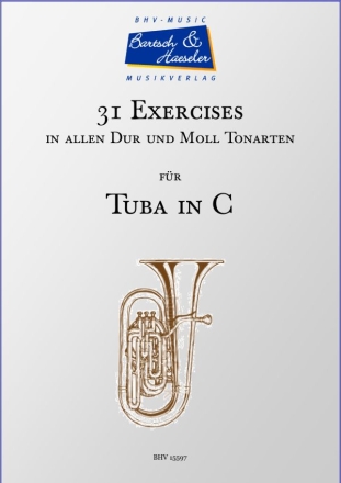 31 Exercises in allen Dur- und Moll-Tonarten fr Tuba in C