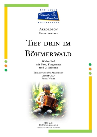 Tief drin im Bhmerwald fr Akkordeon Einzelausgabe