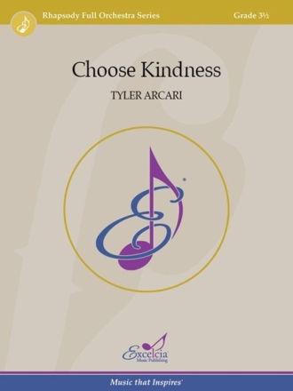 Choose Kindness Orchester Partitur und Stimmen