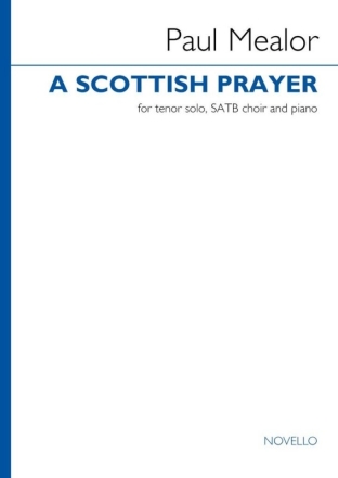 A Scottish Prayer Gemischter Chor mit Klavier/Orgel Chorpartitur