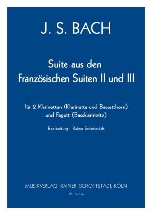 Suite nach den Franzsischen Suiten Nr.2 und 3, arr. R.Schottstdt 2 Cl, Fg
