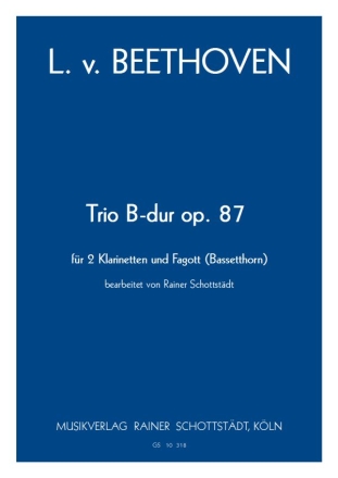 Trio B-dur op. 87, arr. R.Schottstdt 2 Cl, Fg