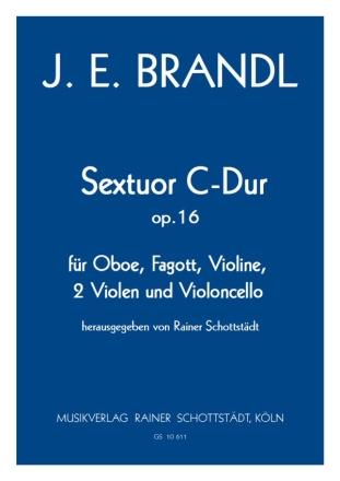 Sextuor C-Dur op. 16, hrsg. R.Schottstdt Ob,Fg.Vl.2Vla.Vcl
