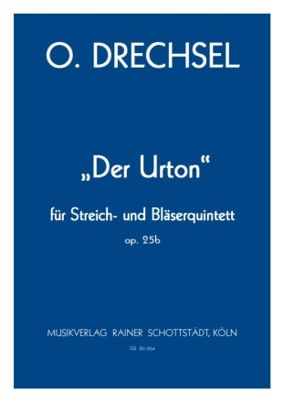 Der Urton op. 25b Fl,Ob,Cl,Hrn,Fg,2Vl,Vla,Vcl,Kb