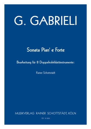 Sonata pian e forte, arr. R.Schottstdt 2Ob,Ob dam(EH),EH(Fg),Hph(Fg),3Fg