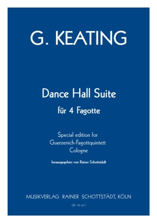 Dance Hall Suite Special edition for Grzenich-Fagottquintett, hrsg. R.Schottstdt 4Fg