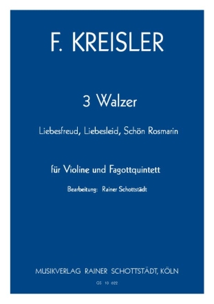 3 Walzer Vl,4Fg, Kfg