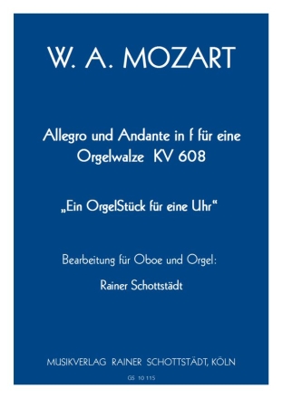 Allegro und Andante in f fr eine Orgelwalze KV 608 Ob + Orgel