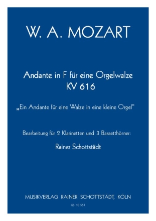 Andante in F fr eine Orgelwalze KV 616 2Cl,3Bh
