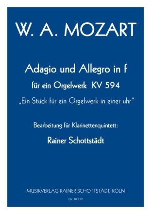 Adagio und Allegro in f fr ein Orgelwerk KV 594 2Cl,3BH