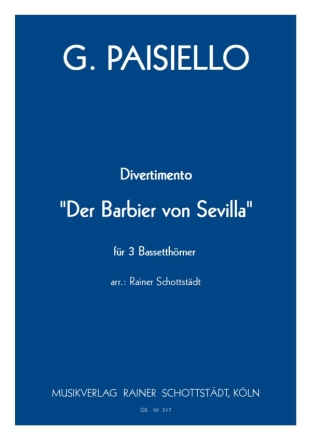 Divertimento Der Barbier von Sevilla, arr. R.Schottstdt 3 Bassetth.