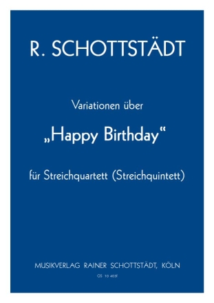 Variationen ber ein Geburtstagslied Streichquartett