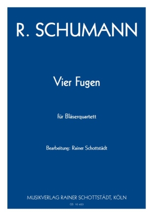 4 Fugen op. 72 fr Blserquartett, arr. R.Schottstdt Ob,Cl,Hrn,Fg.