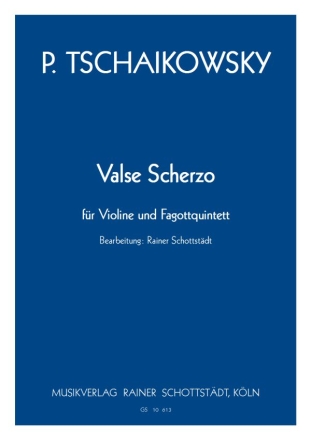 Valse Scherzo, arr. R.Schottstdt Vl,4Fg,Kfg