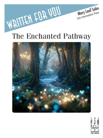 The Enchanted Pathway (piano) Piano Solo