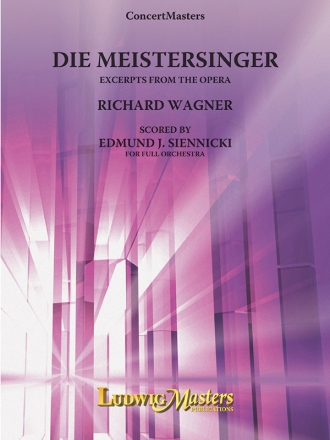Die Meistersinger: Excerpts (f/o sc) Full Orchestra