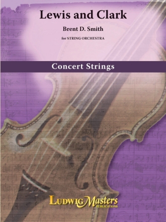 Lewis & Clark (s/o) STRING ORCHESTRA