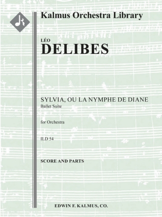 Sylvia ou La Nymphe de Diane (f/o) Full Orchestra
