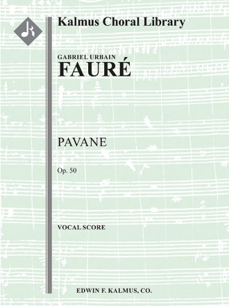Pavane, Op. 50 (f/o & opt chorus) Full Orchestra