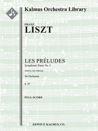Symph Poem No 3 Les Preludes (f/o sc) Full Orchestra