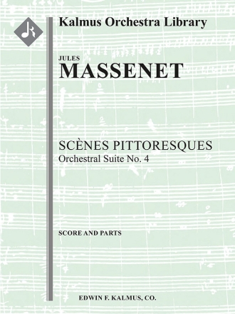 Scenes Pittoresques: Suite No 4 (f/o) Full Orchestra