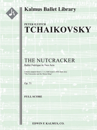 The Nutcracker, Op. 71 (complete ballet) Full Orchestra