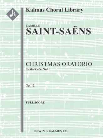 Christmas Oratorio, Op. 12 (f/o sc) Full Orchestra