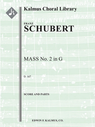 Mass No. 2 in G, D. 167 (1815) (f/o) Full Orchestra