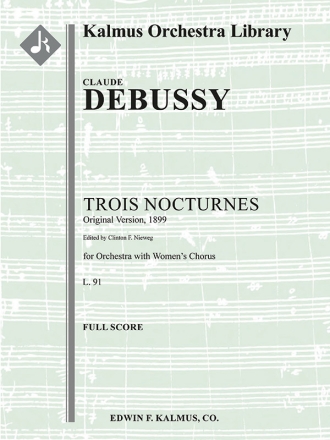 Trois Nocturnes, L. 91 (f/o sc) Full Orchestra