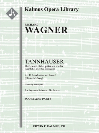 Tannhauser: Dich teure Halle (f/o) Full Orchestra