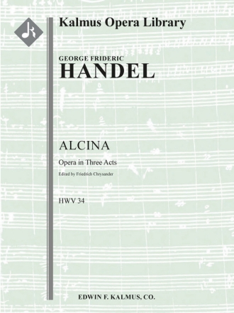 Alcina, HWV 34 (complete) (f/o) Full Orchestra