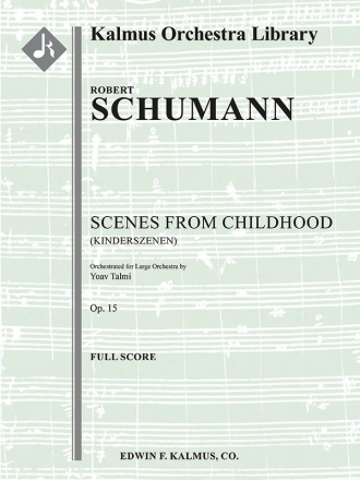 Scenes from Childhood, Op. 15 (f/o sc) Full Orchestra