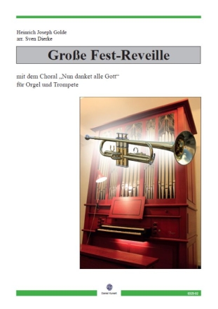 Groe Fest-Reveille fr Orgel und Trompete