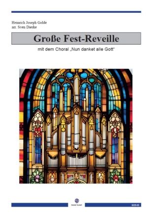 Groe Fest-Reveille fr Orgel