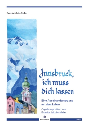 Innsbruck, ich muss dich lassen fr Orgel