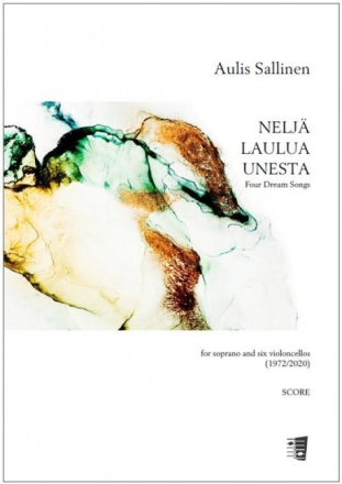 Four Dream Songs Sopran und 6 Violoncelli Partitur und Stimmen