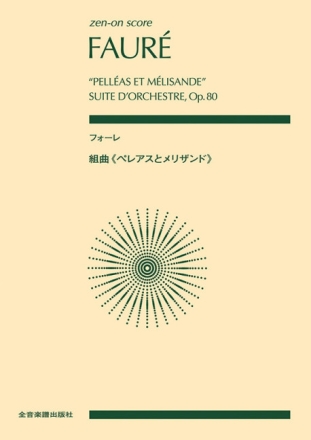Pellas et Mlisande (Suite d'Orchestre) op.80 fr Orchester Taschenpartitur