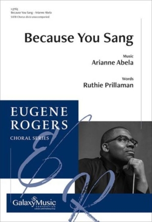 Because You Sang Gemischter Chor A cappella Chorpartitur