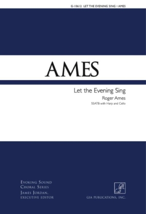 Let the Evening Sing Gemischter Chor mit Begleitung Chorpartitur